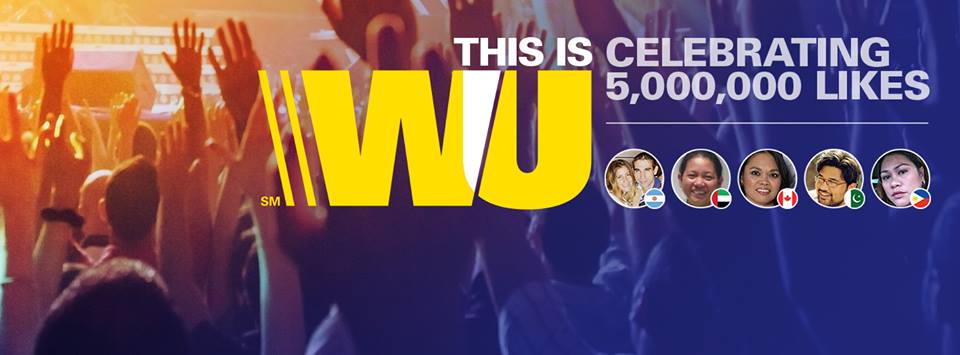 Western Union Celebrating 5MM Facebook "likes" - June 2015